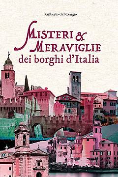fronte-copertina-misteri-e-meraviglie-dei-borghi-d-italia-jpg