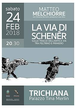 "La via di Schenèr" di Mattero Melchiorre "La via di Schenèr" di Mattero Melchiorre