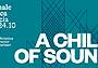 Biennale Musica 2026: A CHILD OF SOUND Biennale Musica 2026: A CHILD OF SOUND