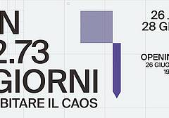 In 2.73 giorni. Abitare il caos In 2.73 giorni. Abitare il caos