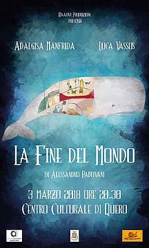 La fine del Mondo - Teatro a Quero