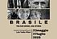 Brasile. Tra due mondi, una storia