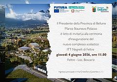 Invito-ufficiale-del-Presidente-della-Provincia-di-Belluno all'inaugurazione-del-nuovo-ITT-Negrelli-di-Feltre. Invito-ufficiale-del-Presidente-della-Provincia-di-Belluno all'inaugurazione-del-nuovo-ITT-Negrelli-di-Feltre.