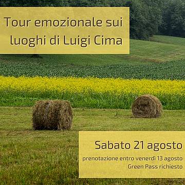 Tour emozionale sui luoghi di Luigi Cima