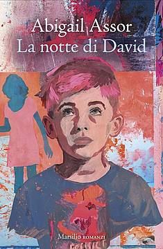 Abigail Assor - La notte di David Abigail Assor - La notte di David