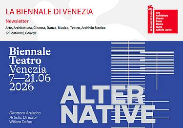 Biennale Teatro 2026 - ALTER NATIVE