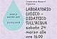 LABORATORIO LUDICO - DIDATTICO