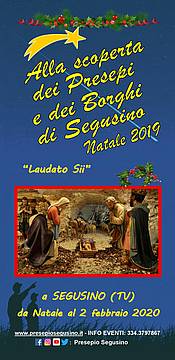Il Presepio Artistico di Segusino, Natale 2019 "Laudato Sii"