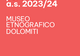 DIDATTICA MUSEO ETNOGRAFICO DOLOMITI- SERAVELLA