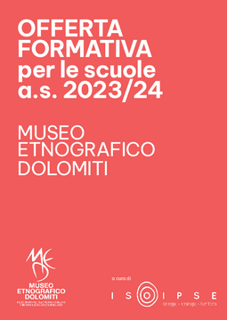 DIDATTICA MUSEO ETNOGRAFICO DOLOMITI- SERAVELLA