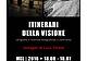 “Itinerari della Visione calligrafie e ricerche fotografiche a confronto”