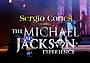 SERGIO CORTES presenta THE MICHAEL JACKSON EXPERIENCE