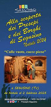 Presepio Artistico di Segusino - Natale 2024 Presepio Artistico di Segusino - Natale 2024