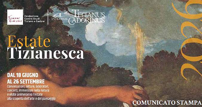 Dal Cadore di Tiziano al Veneto dei grandi artisti. Dal Cadore di Tiziano al Veneto dei grandi artisti.