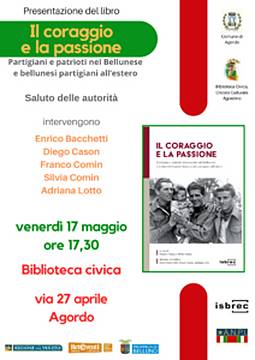 Agordo-Il coraggio e la passione Agordo-Il coraggio e la passione