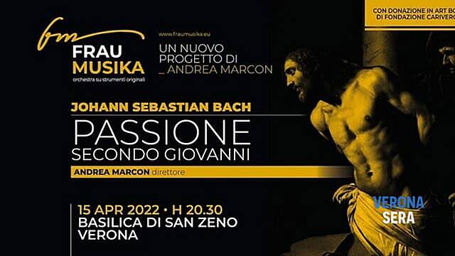 Passione secondo Giovanni - Basilica di San Zeno
