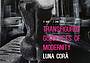 Transfigured Goddesses of Modernity. Luna Corà
